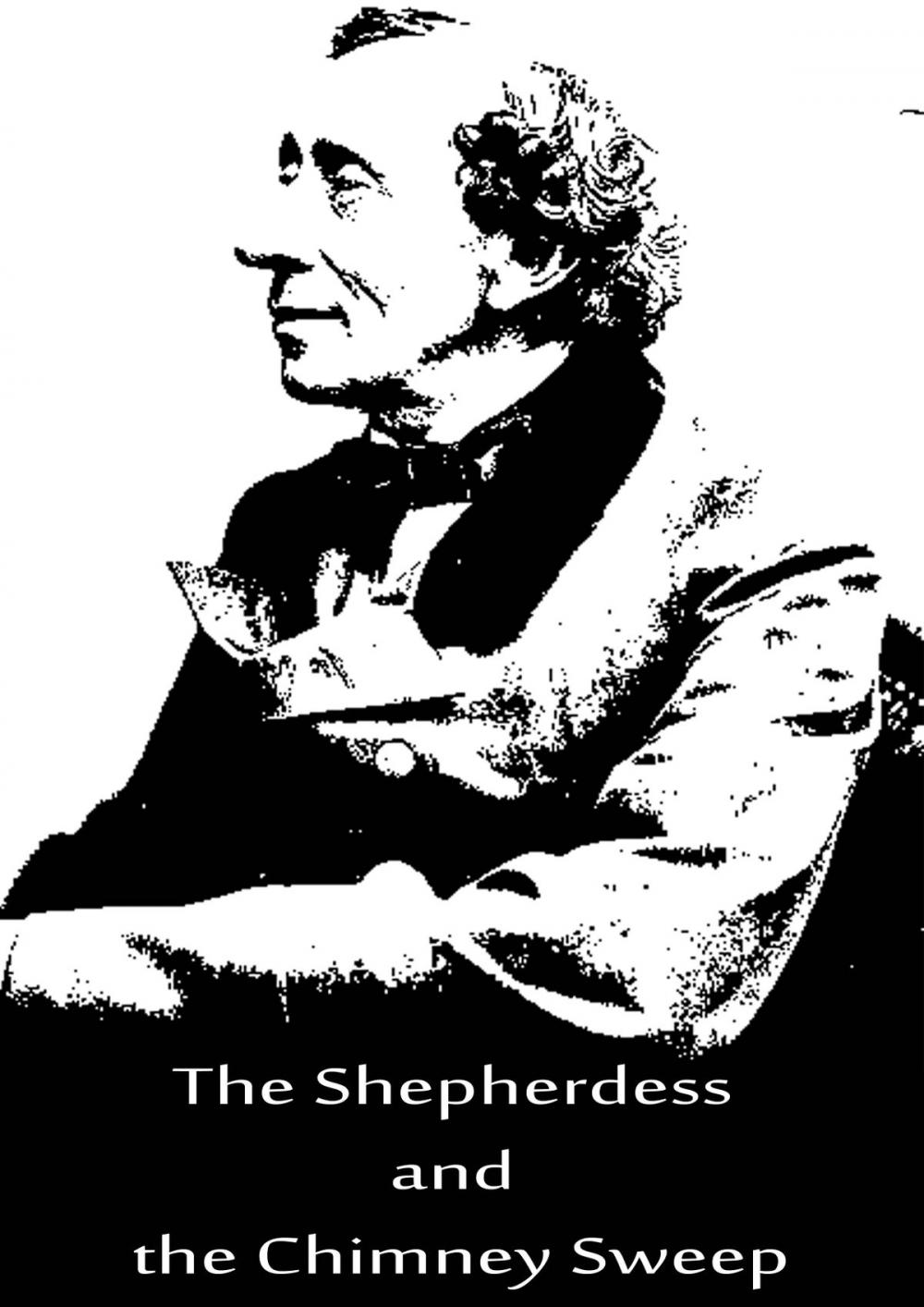 Big bigCover of The Shepherdess and the Chimney Sweep