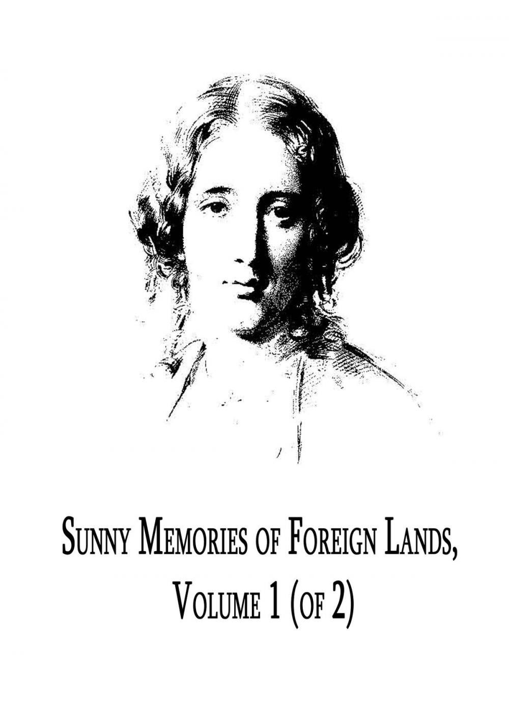 Big bigCover of Sunny Memories of Foreign Lands, Volume 1 (of 2)