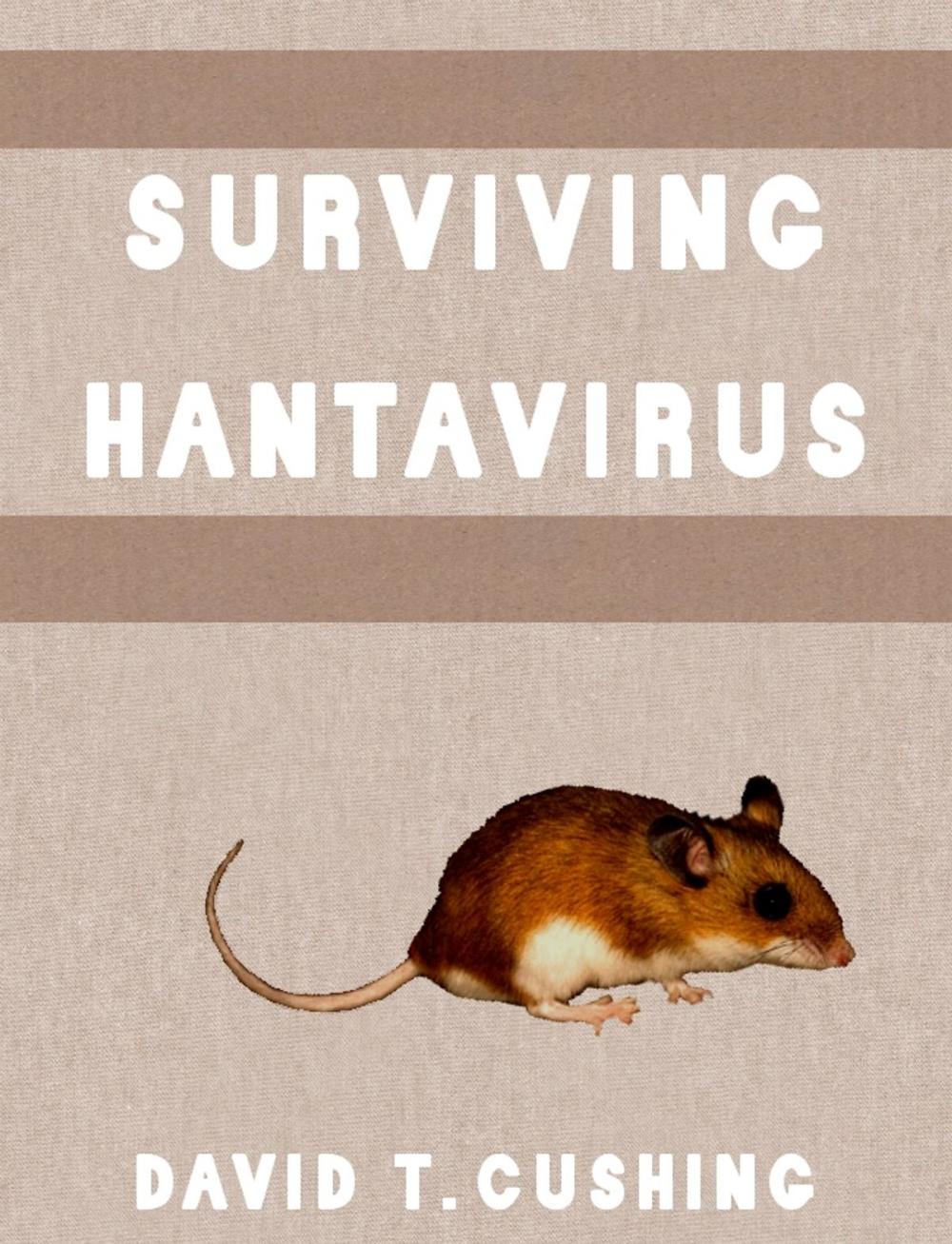 Big bigCover of Surviving Hantavirus