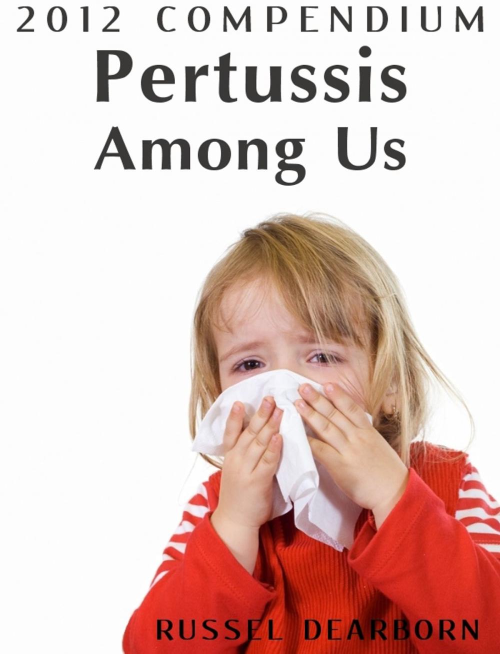 Big bigCover of Pertussis Among Us