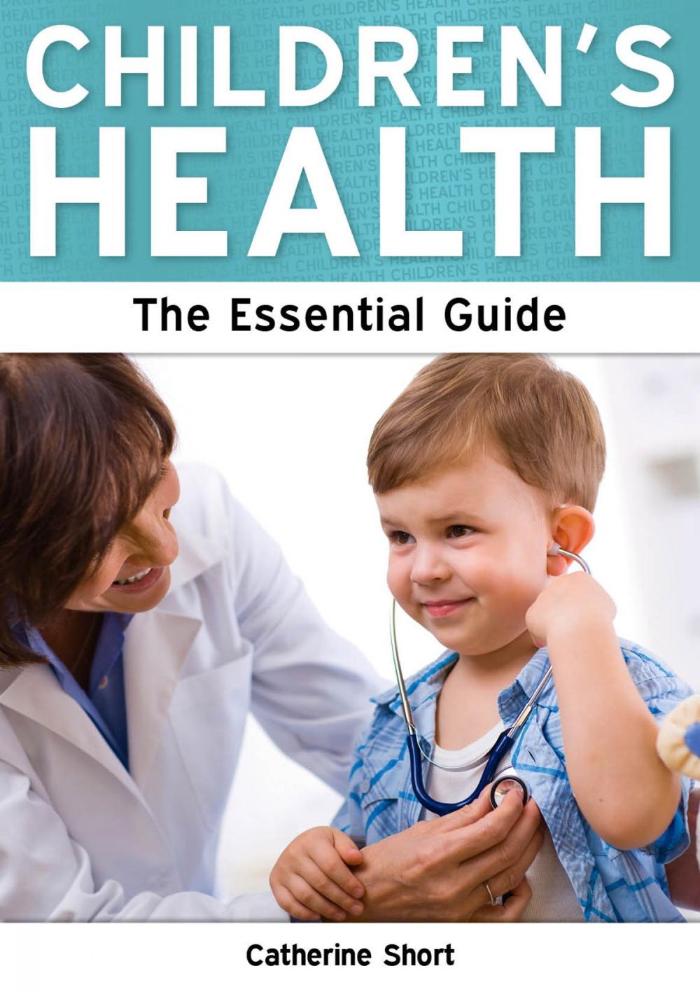 Big bigCover of Children's Health: The Essential Guide