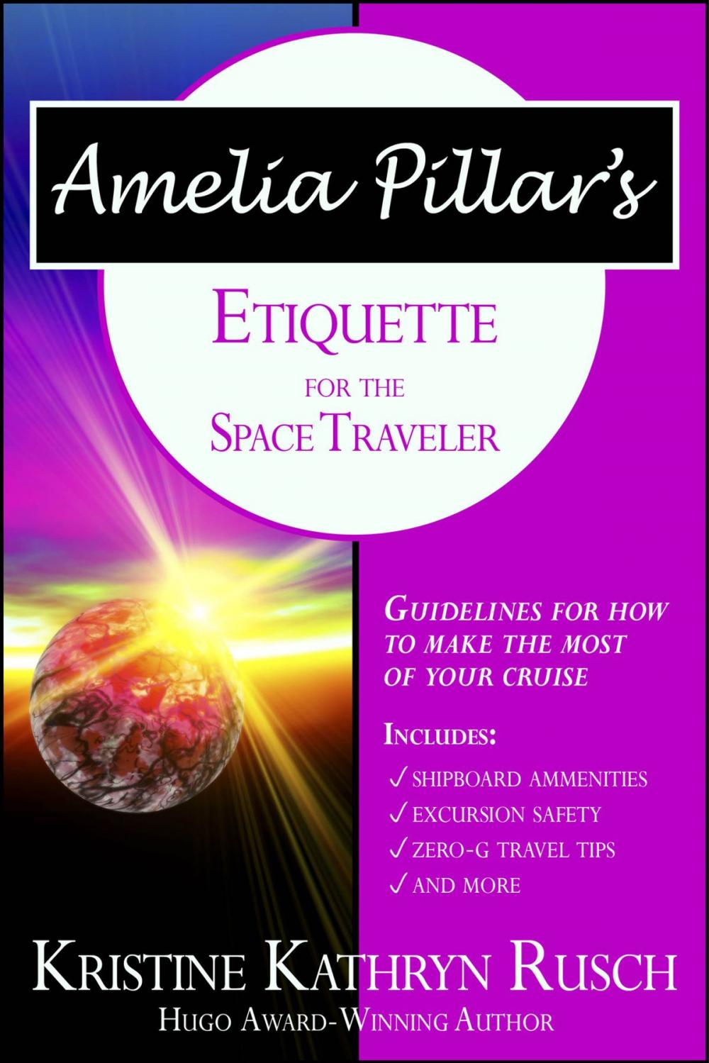 Big bigCover of Amelia Pillar's Etiquette for the Space Traveler