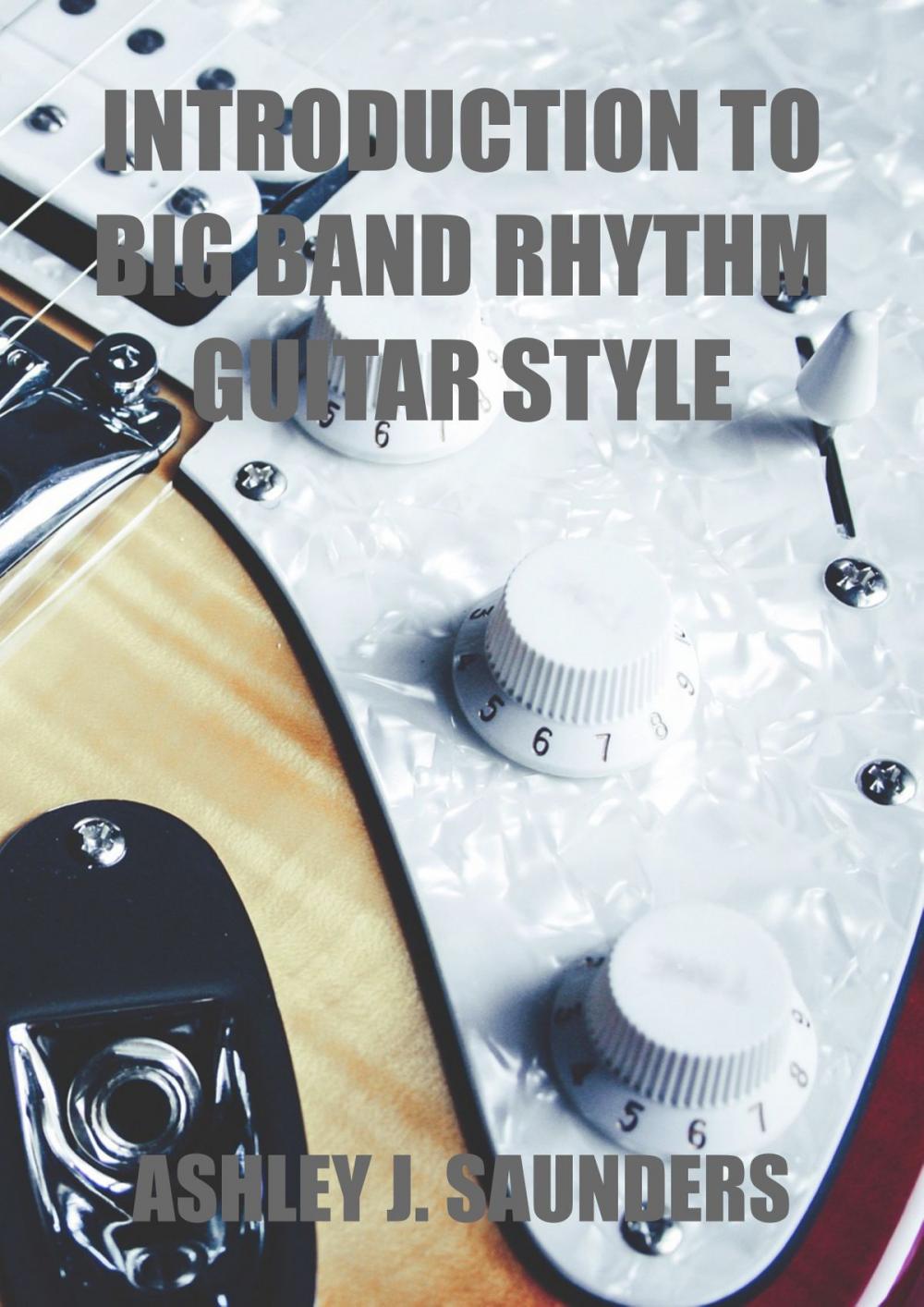 Big bigCover of Introduction to Big Band Rhythm Guitar Style