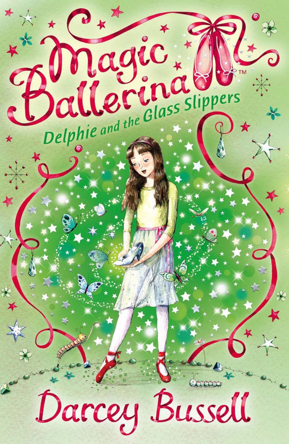 Big bigCover of Delphie and the Glass Slippers (Magic Ballerina, Book 4)