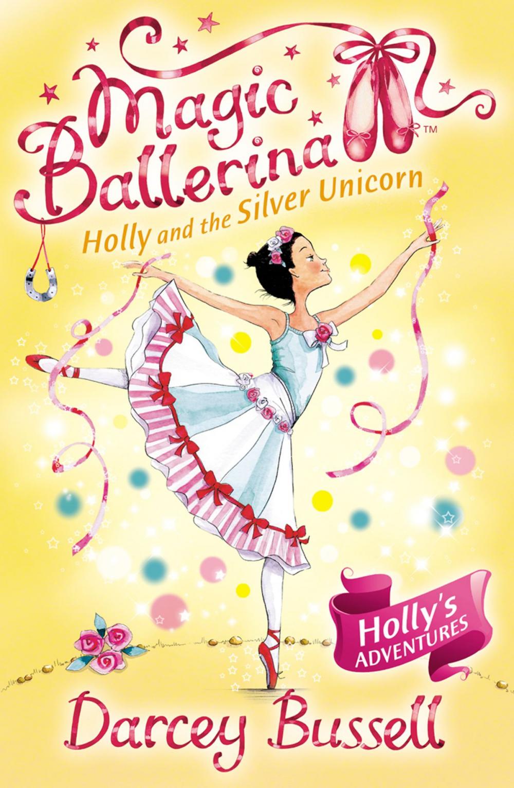 Big bigCover of Holly and the Silver Unicorn (Magic Ballerina, Book 14)