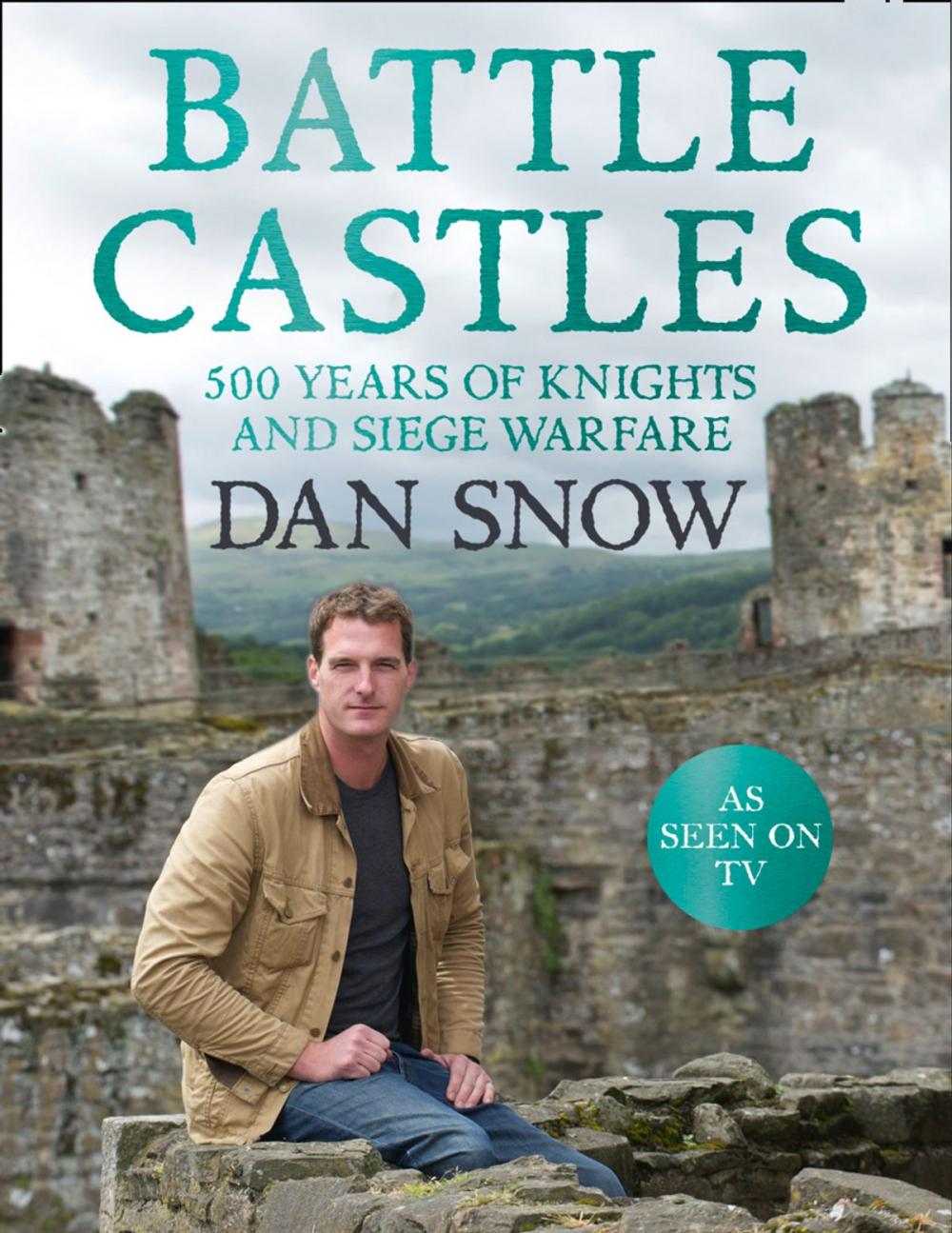 Big bigCover of Battle Castles: 500 Years of Knights and Siege Warfare