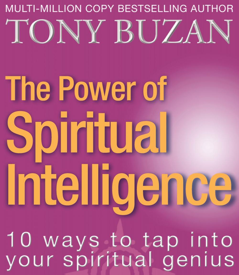 Big bigCover of The Power of Spiritual Intelligence: 10 ways to tap into your spiritual genius