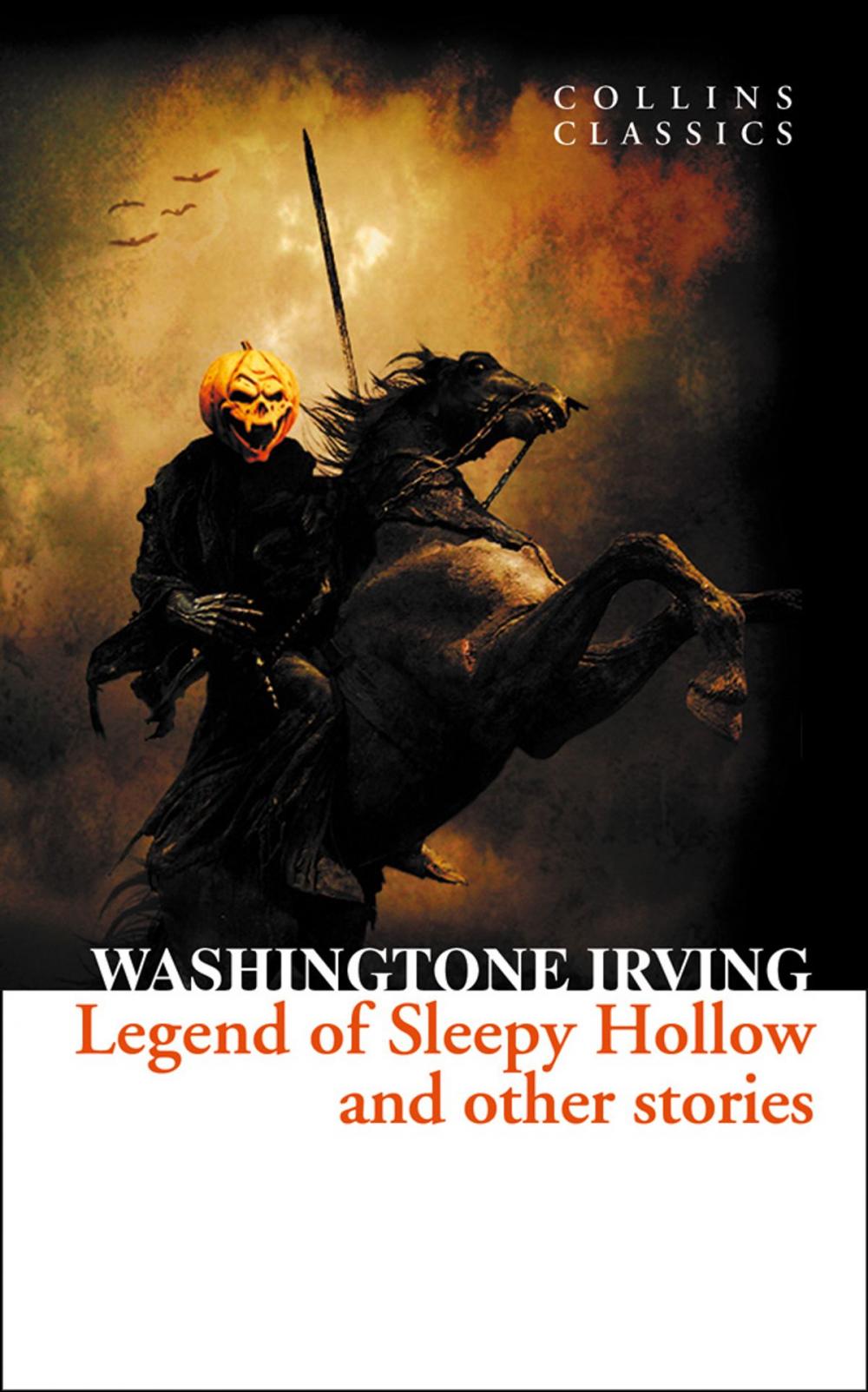 Big bigCover of The Legend of Sleepy Hollow and Other Stories (Collins Classics)