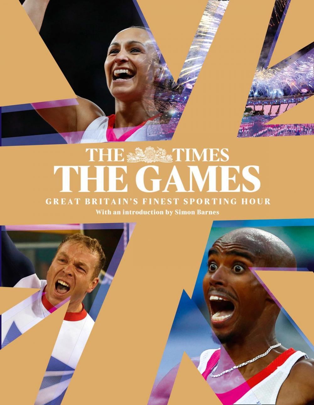 Big bigCover of The Games by The Times: Great Britain’s Finest Sporting Hour