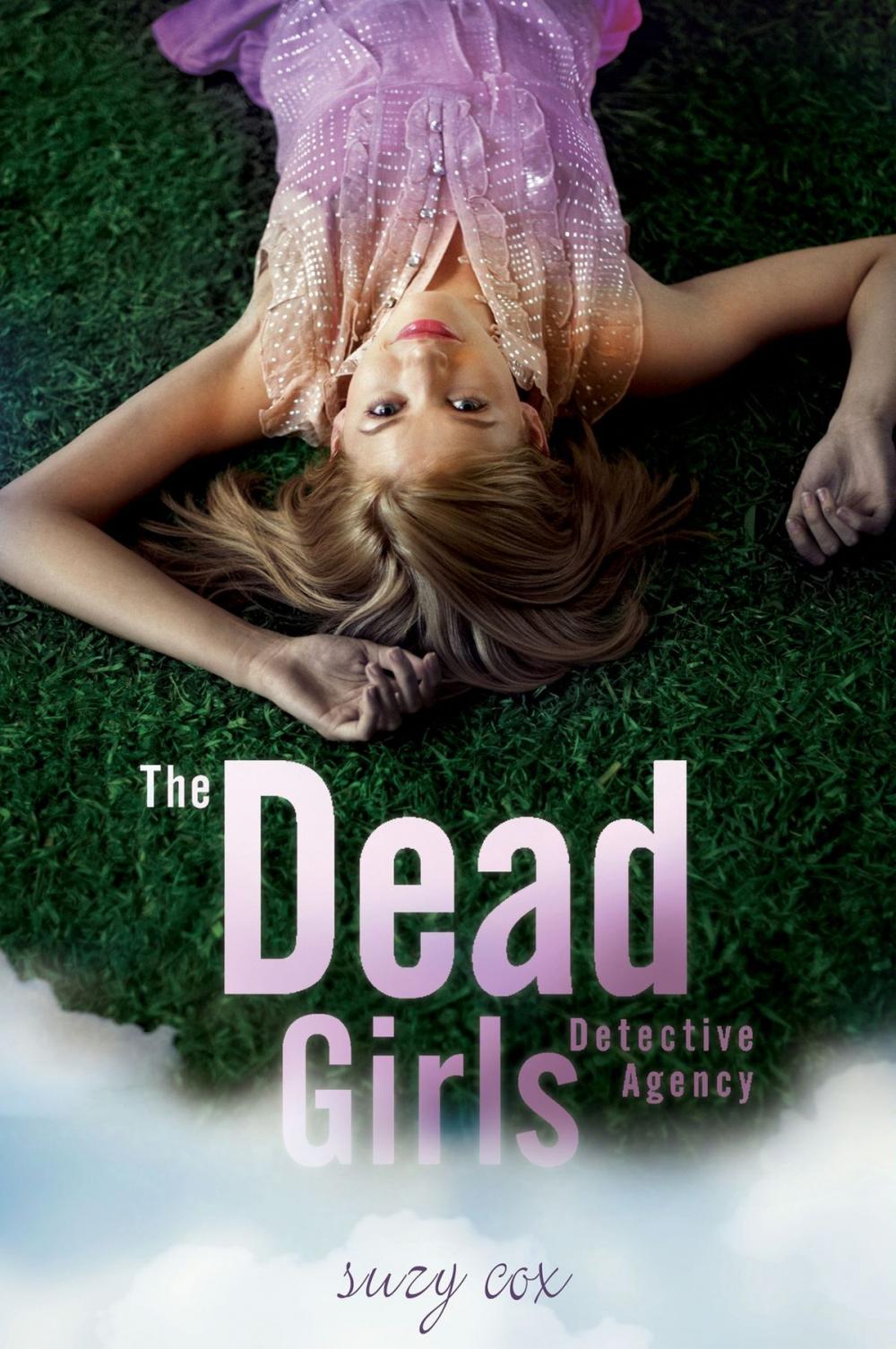 Big bigCover of The Dead Girls Detective Agency