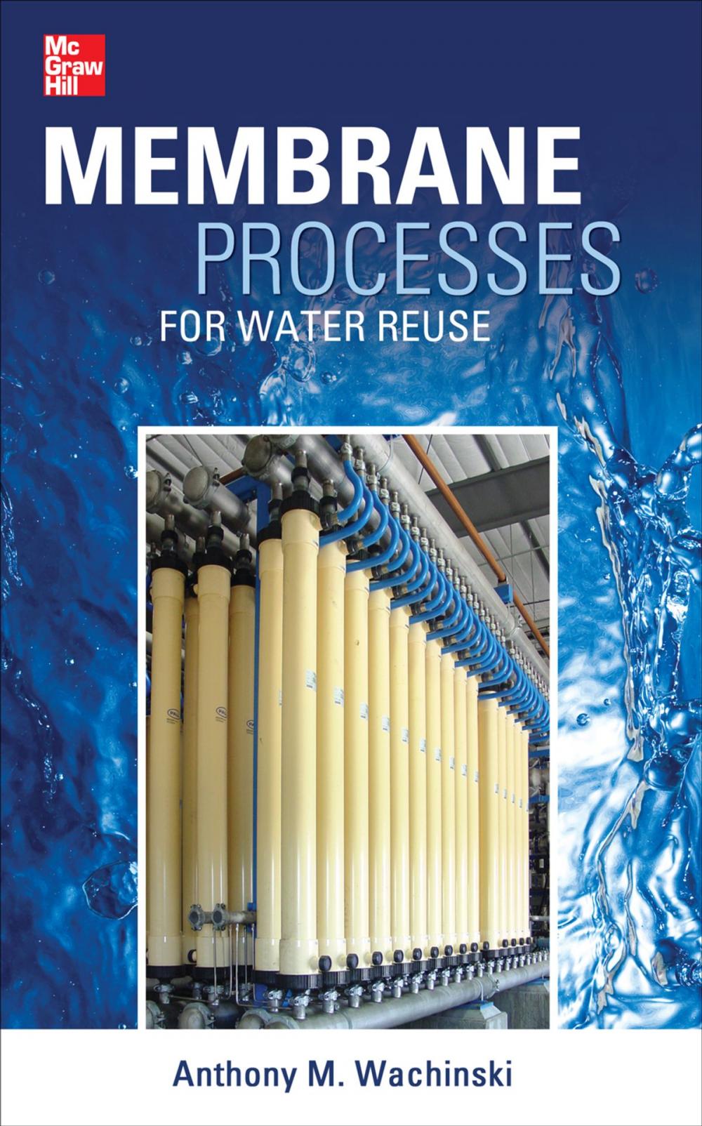 Big bigCover of Membrane Processes for Water Reuse