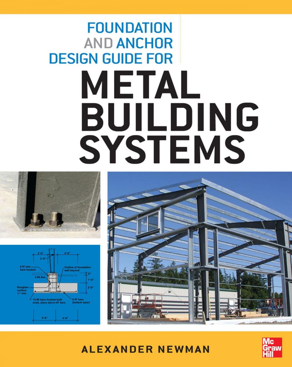 Big bigCover of Foundation and Anchor Design Guide for Metal Building Systems