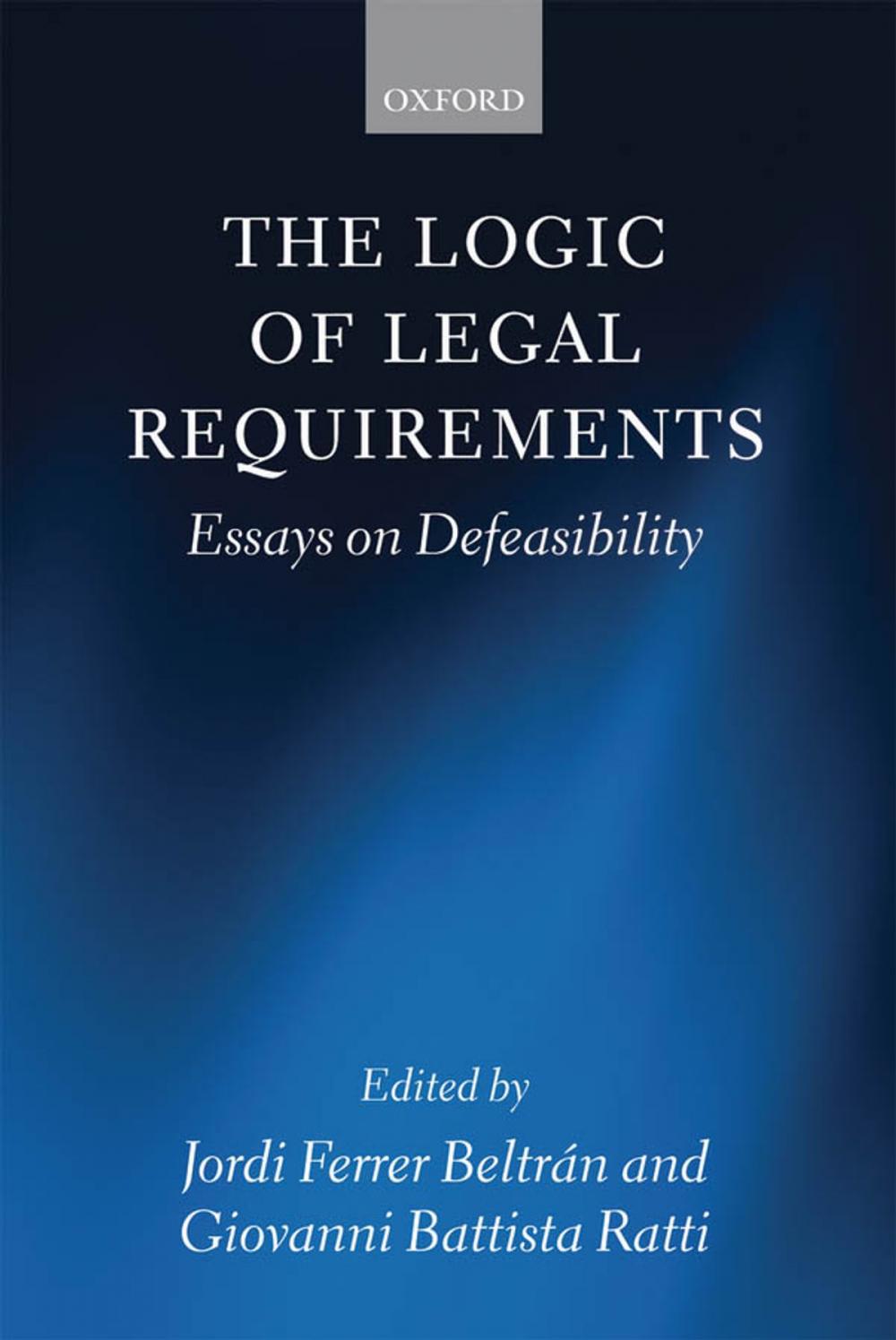 Big bigCover of The Logic of Legal Requirements