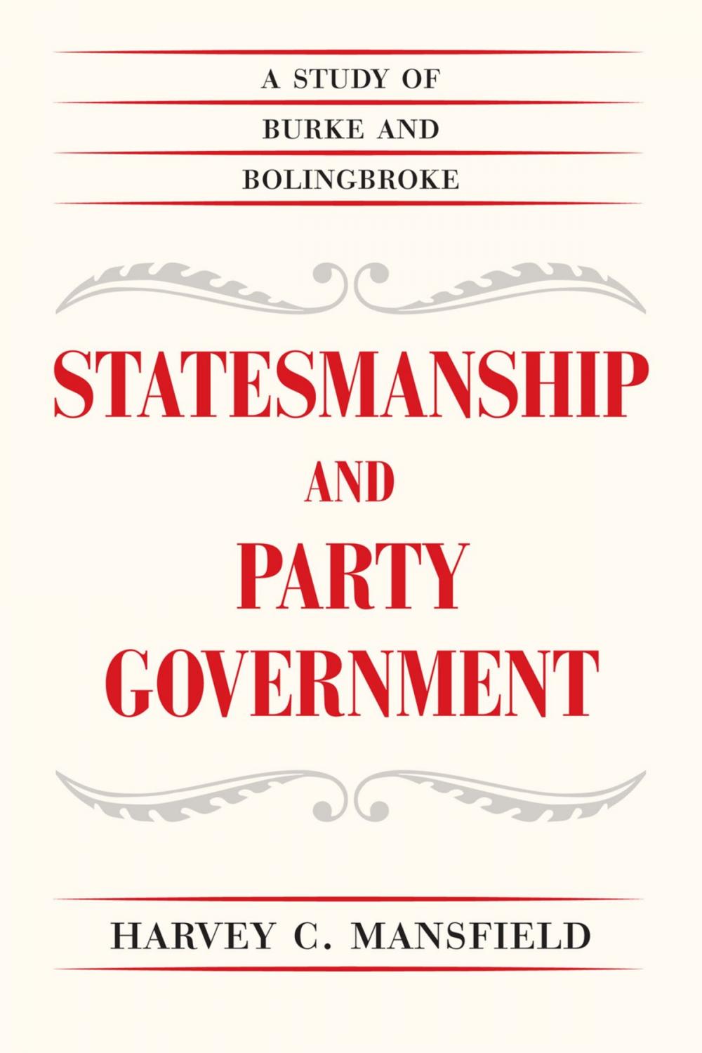 Big bigCover of Statesmanship and Party Government