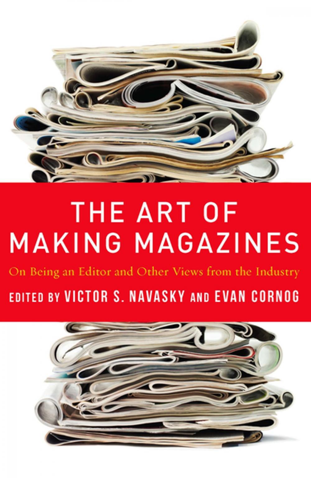 Big bigCover of The Art of Making Magazines