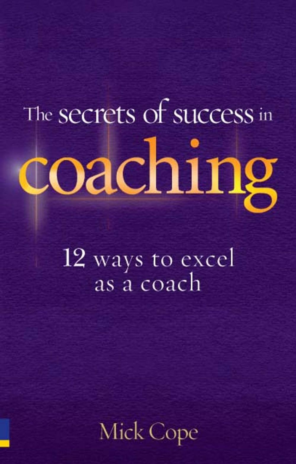 Big bigCover of The Secrets of Success in Coaching