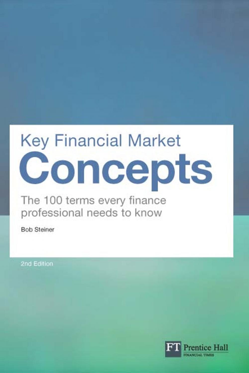 Big bigCover of Key Financial Market Concepts