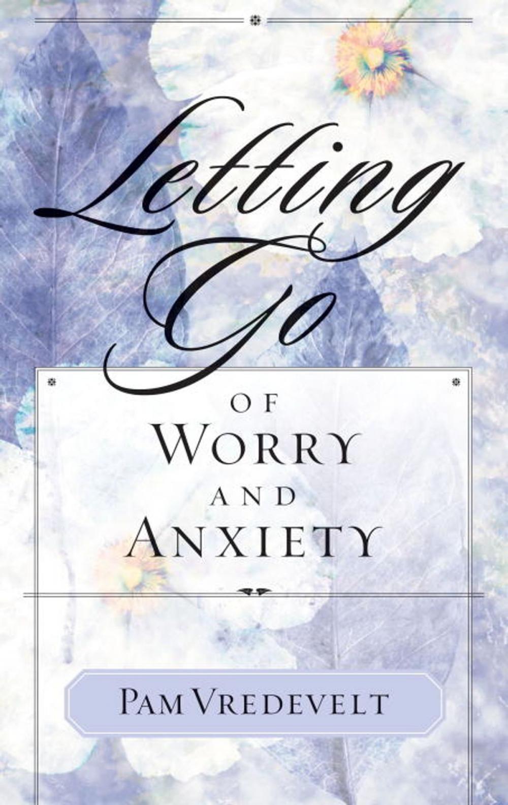 Big bigCover of Letting Go of Worry and Anxiety