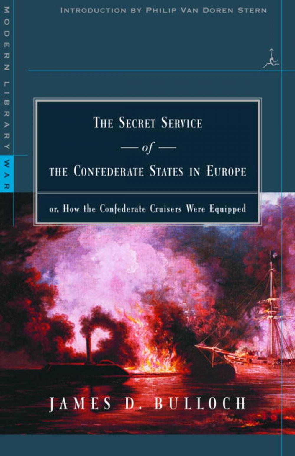 Big bigCover of The Secret Service of the Confederate States in Europe