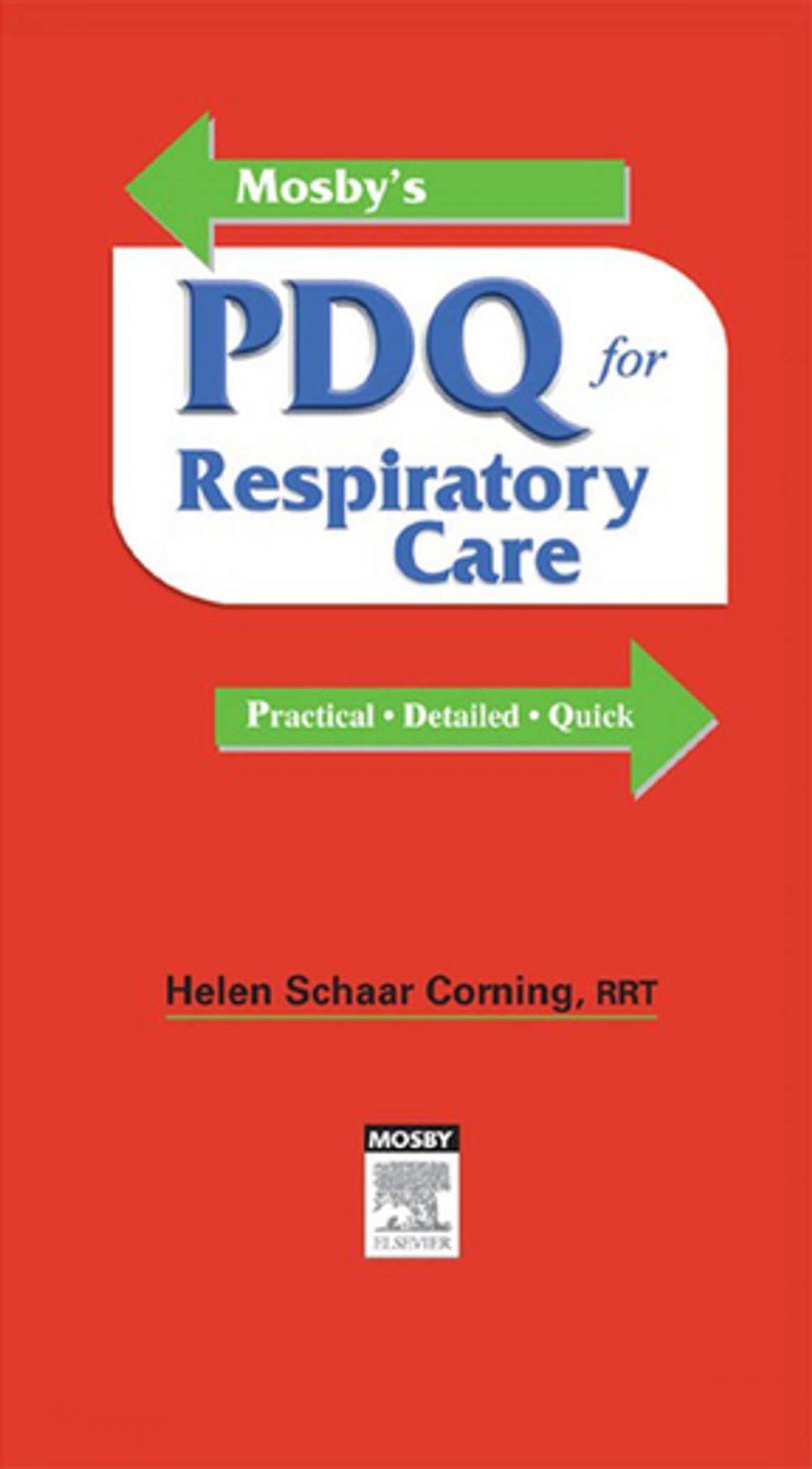 Big bigCover of Mosby's PDQ for Respiratory Care - Revised Reprint - E-Book