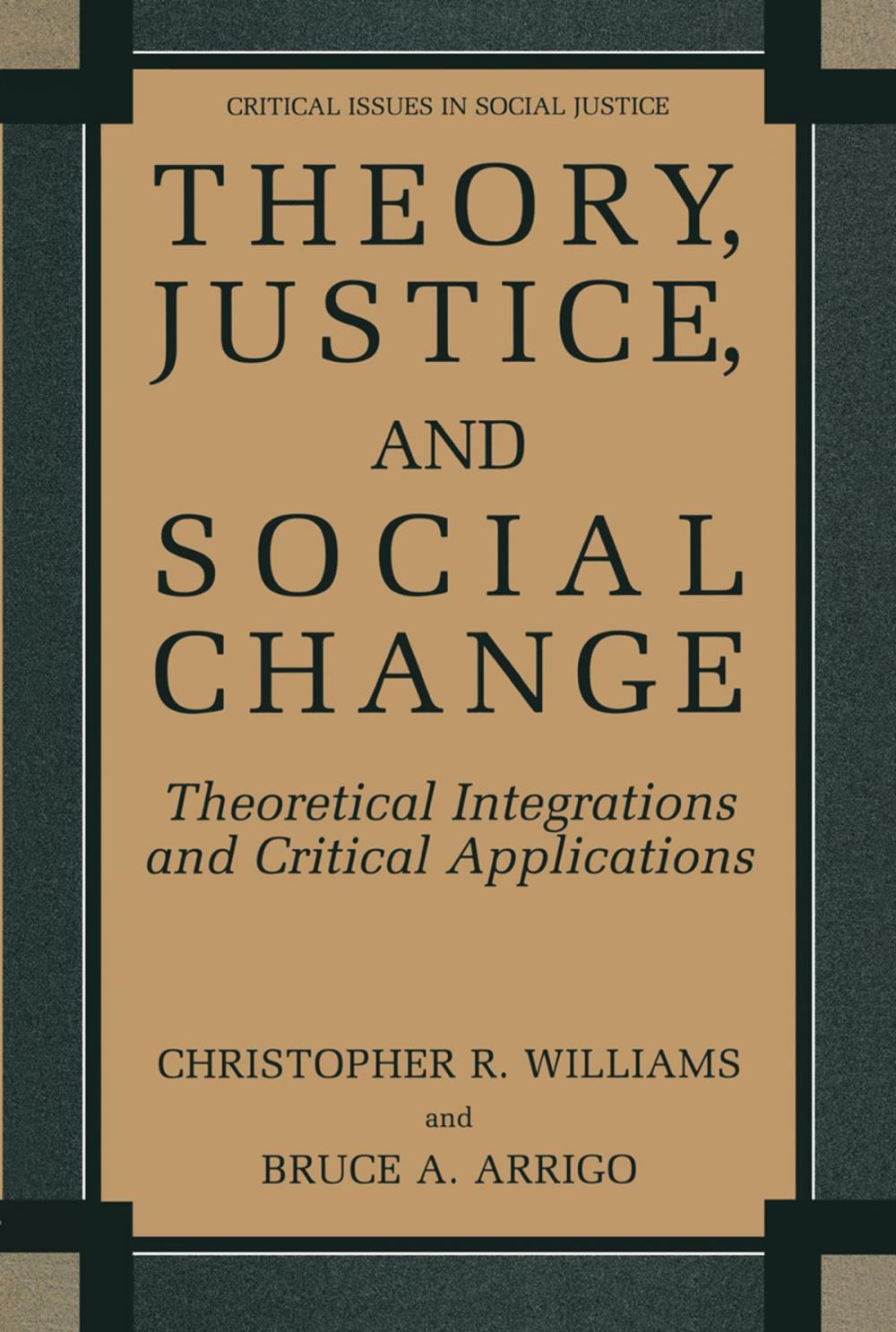Big bigCover of Theory, Justice, and Social Change