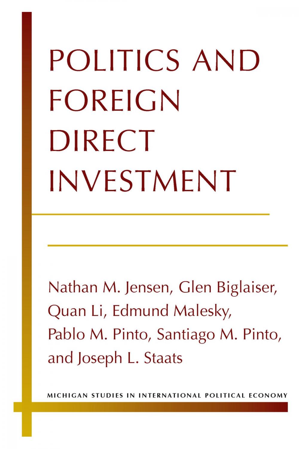 Big bigCover of Politics and Foreign Direct Investment