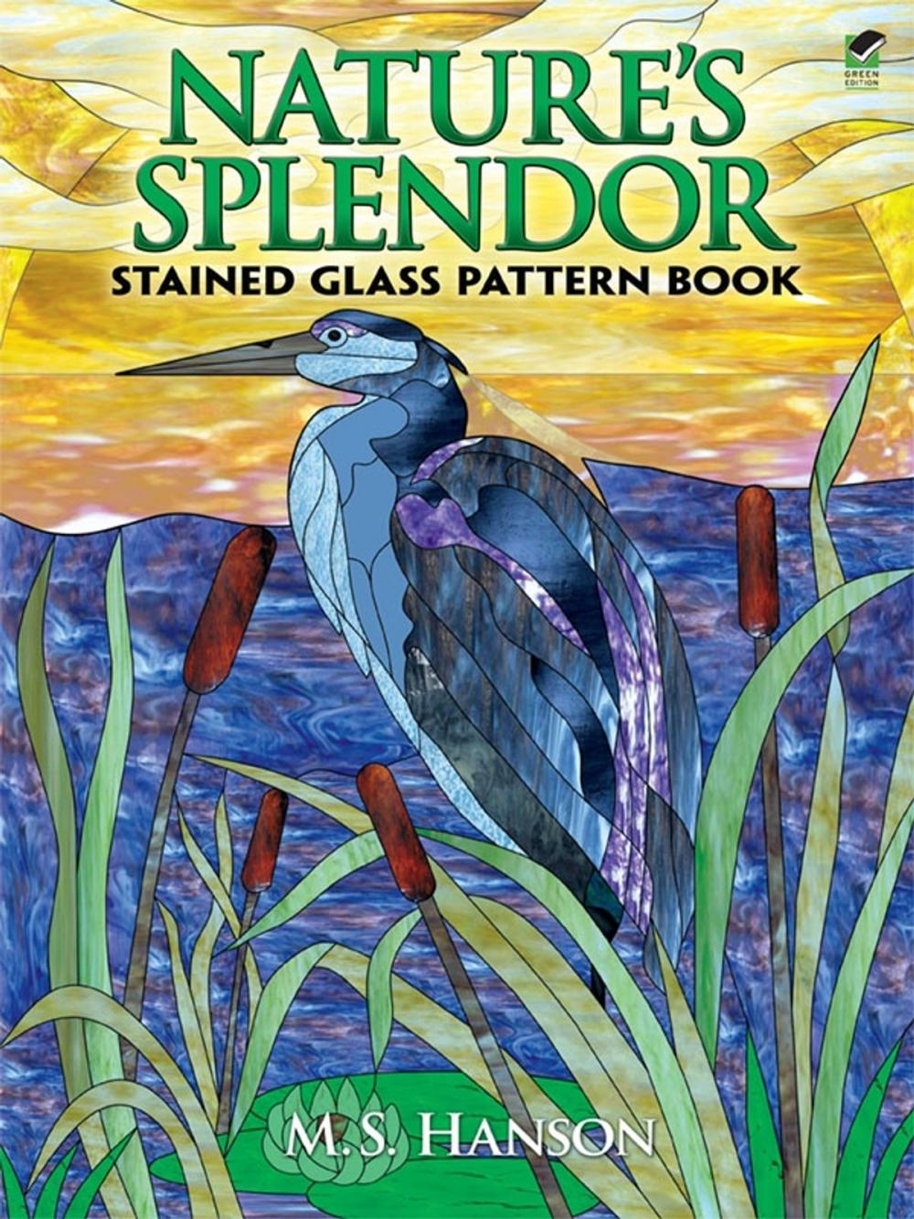 Big bigCover of Nature's Splendor Stained Glass Pattern Book