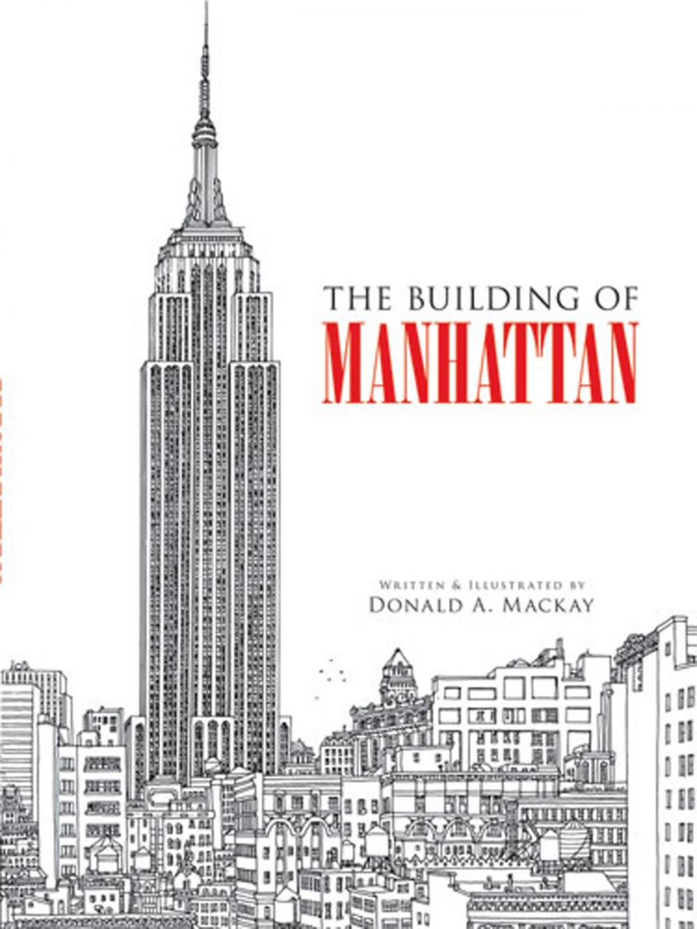 Big bigCover of The Building of Manhattan