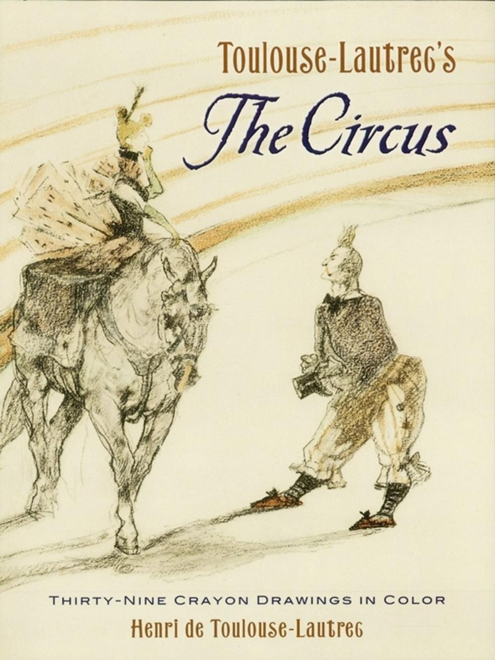 Big bigCover of Toulouse-Lautrec's The Circus