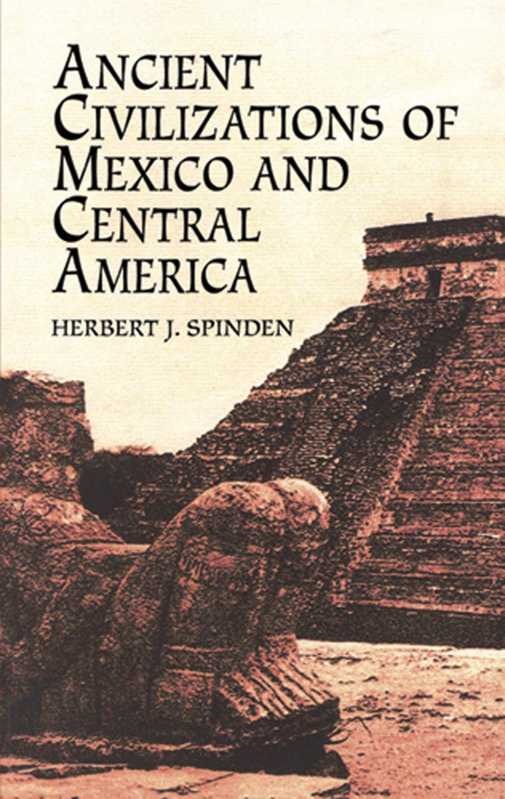 Big bigCover of Ancient Civilizations of Mexico and Central America