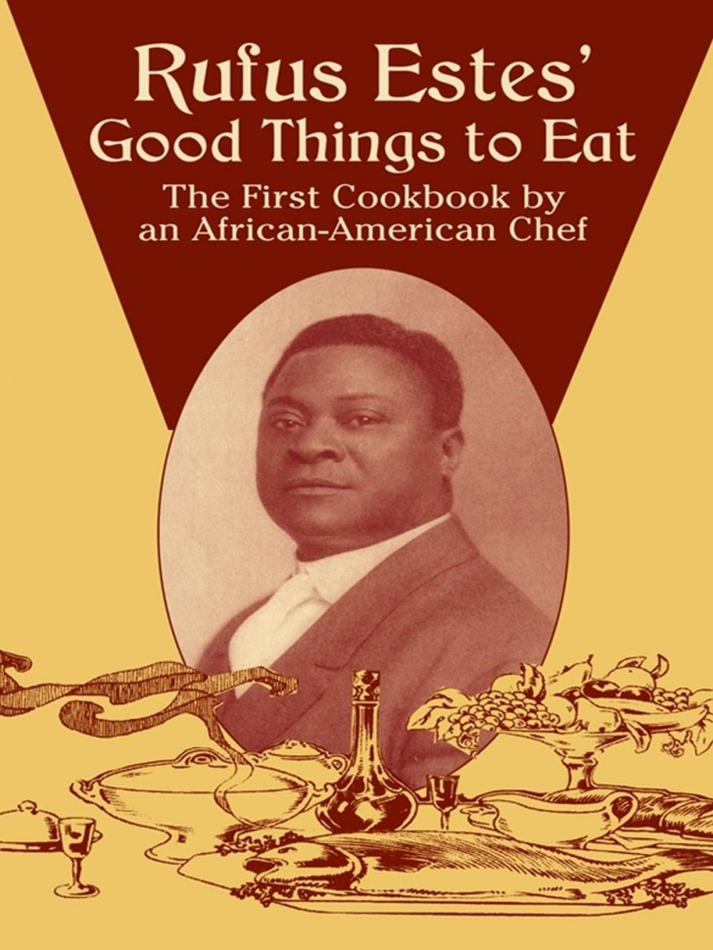 Big bigCover of Rufus Estes' Good Things to Eat