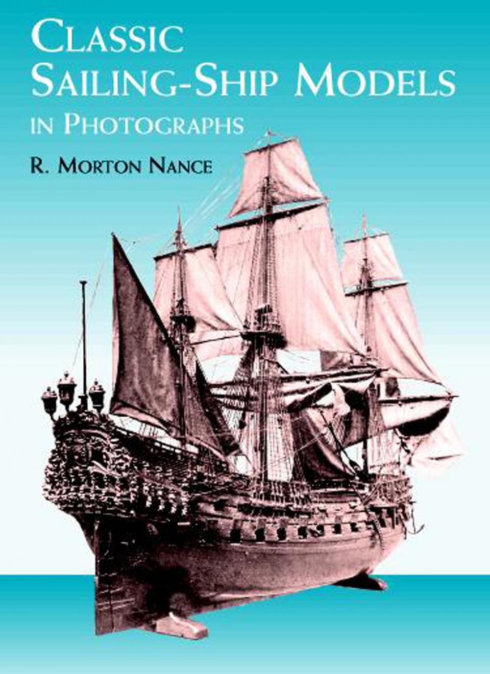 Big bigCover of Classic Sailing-Ship Models in Photographs