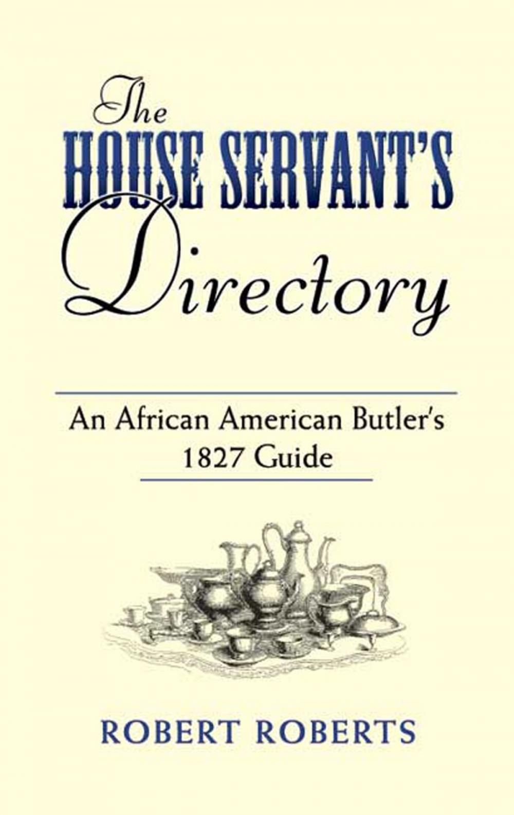 Big bigCover of The House Servant's Directory