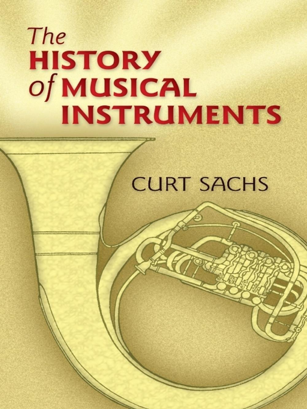 Big bigCover of The History of Musical Instruments