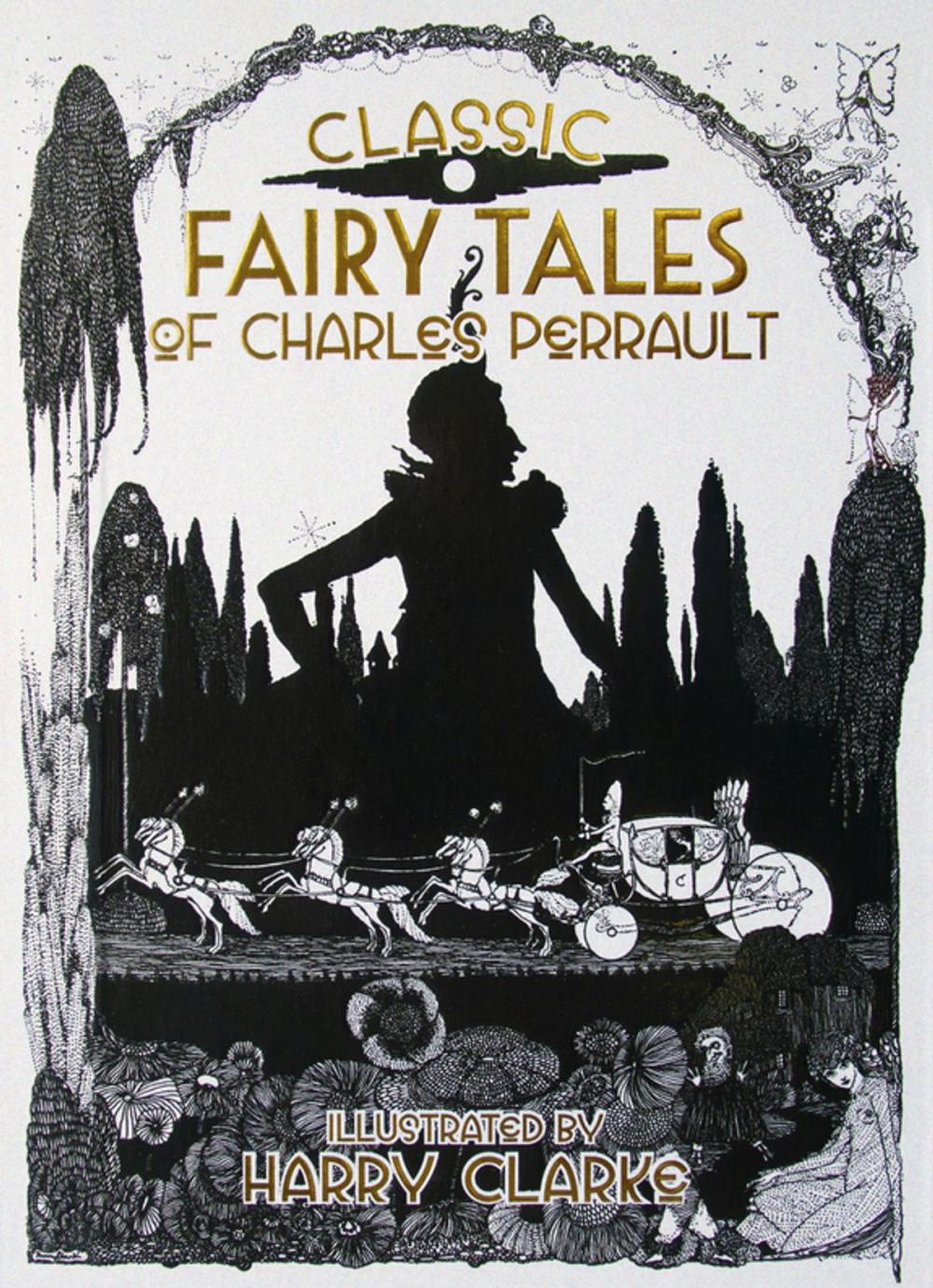 Big bigCover of Classic Fairy Tales of Charles Perrault