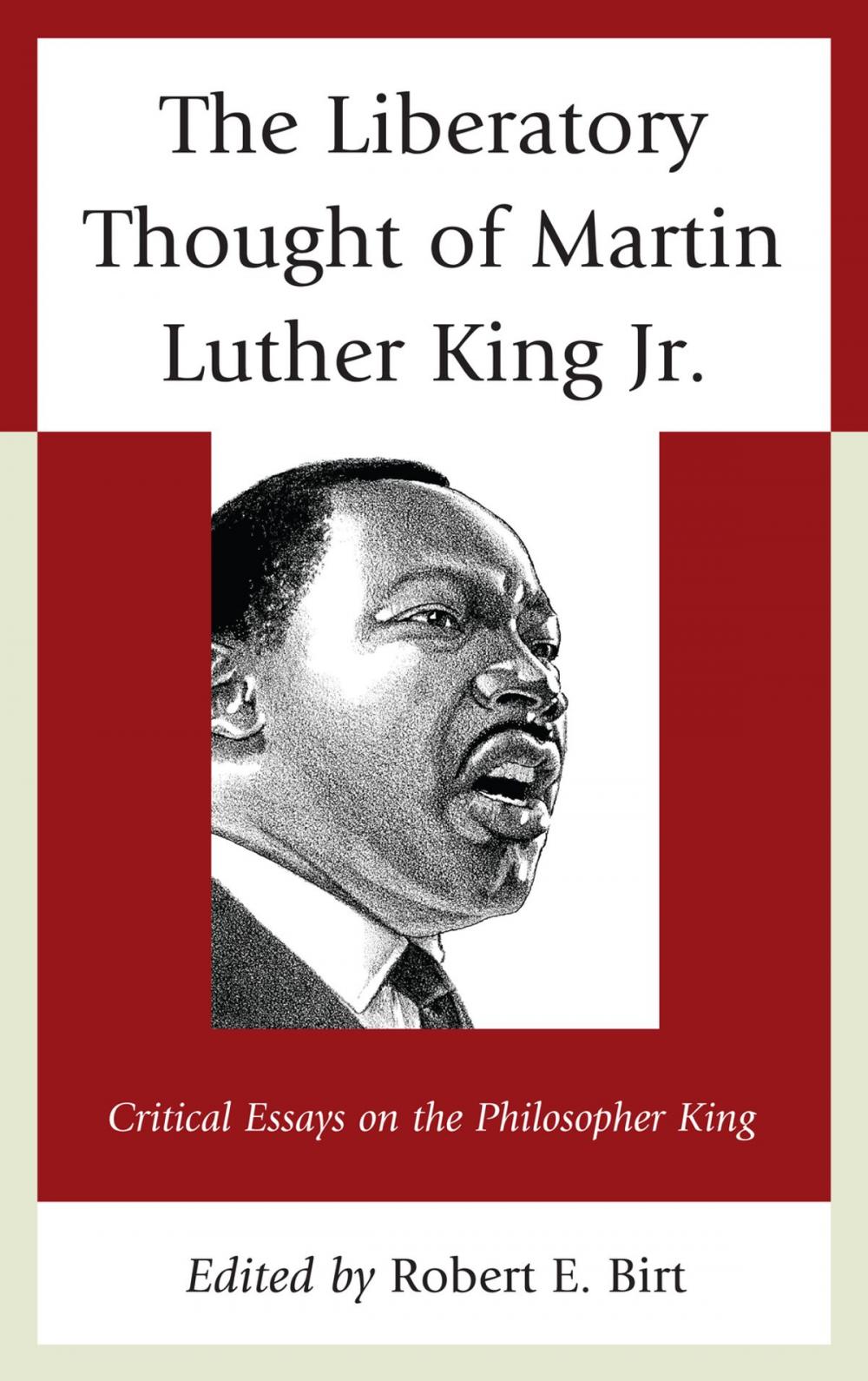 Big bigCover of The Liberatory Thought of Martin Luther King Jr.