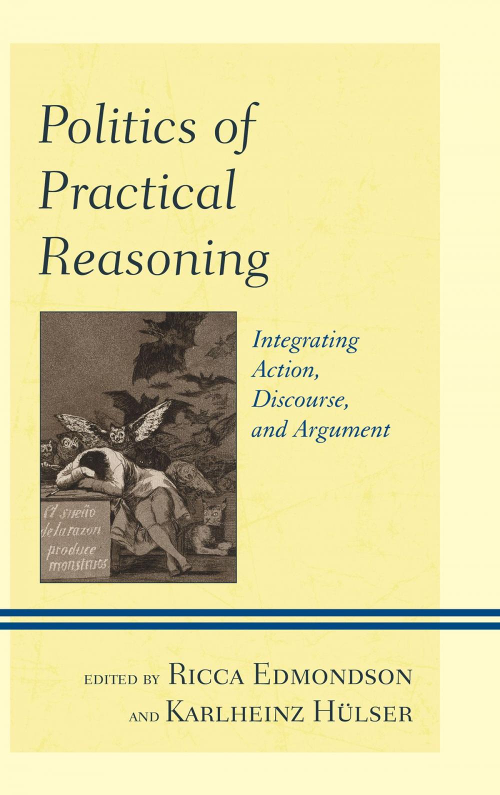 Big bigCover of Politics of Practical Reasoning