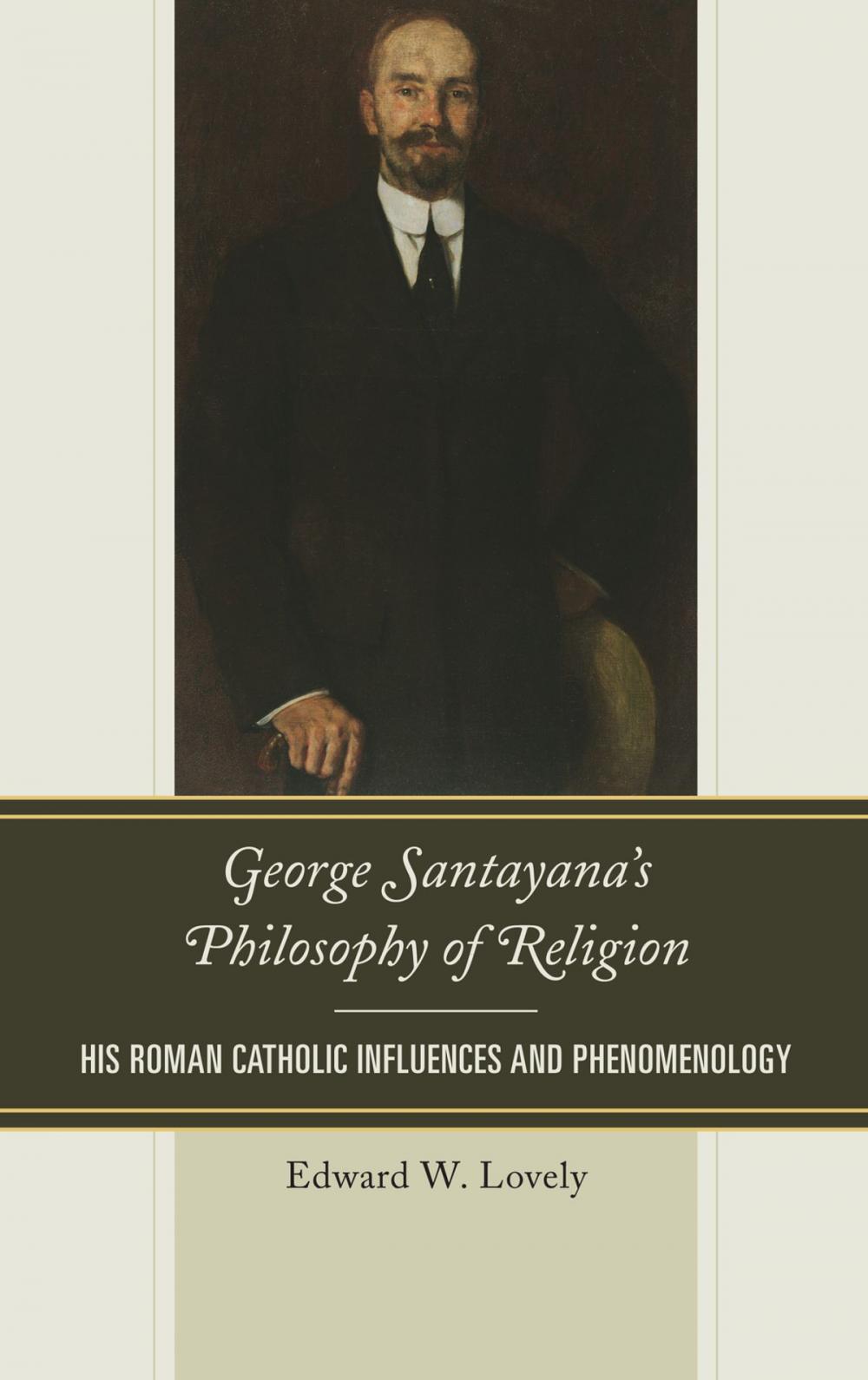 Big bigCover of George Santayana's Philosophy of Religion