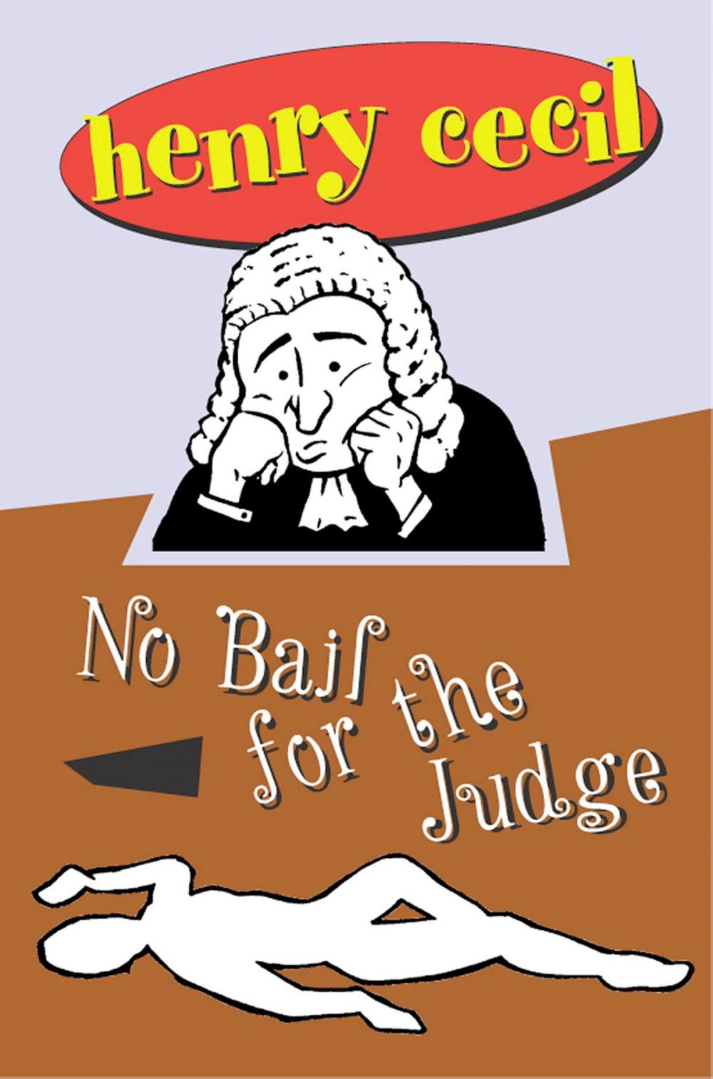 Big bigCover of No Bail For The Judge