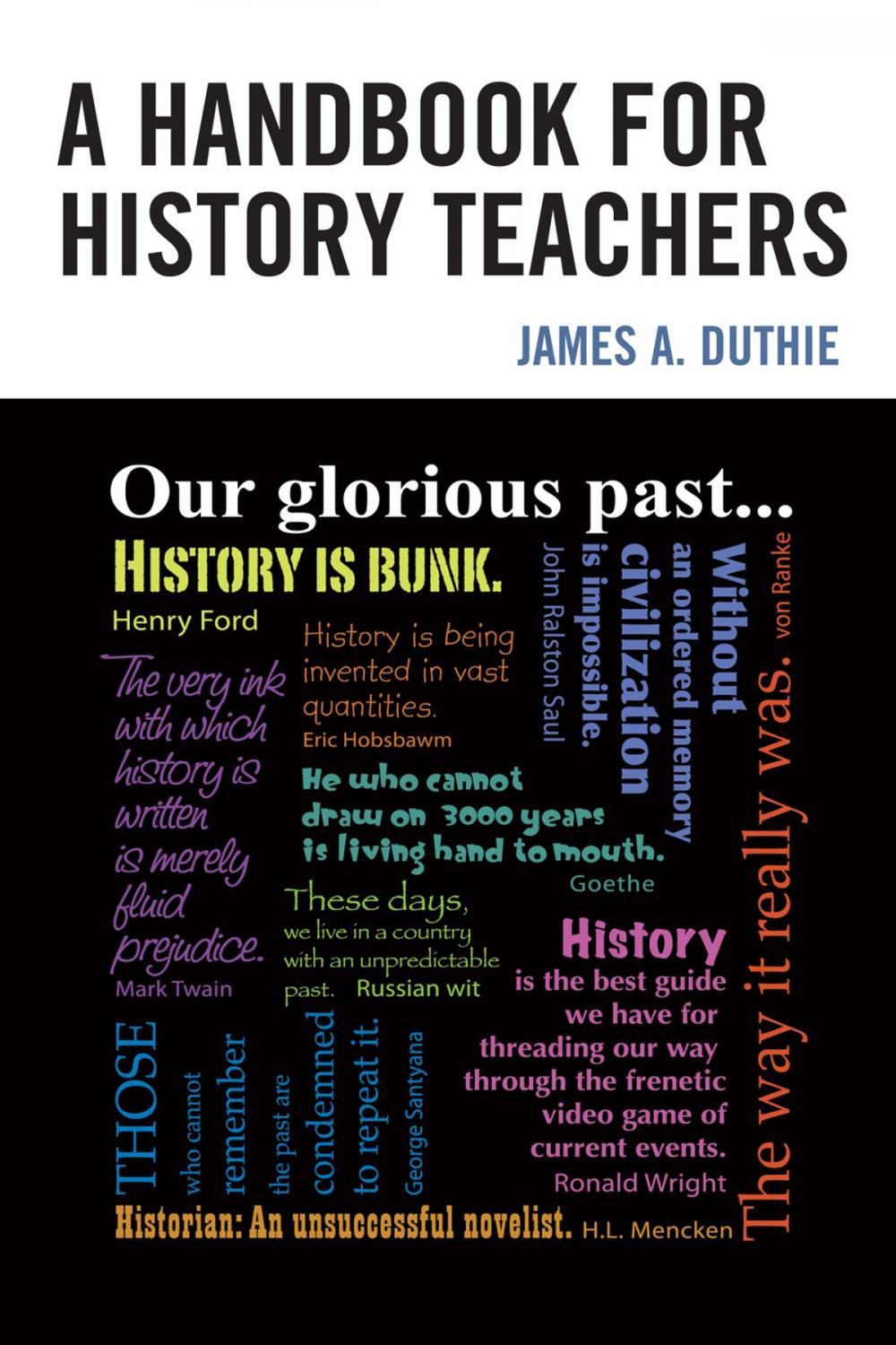 Big bigCover of A Handbook for History Teachers