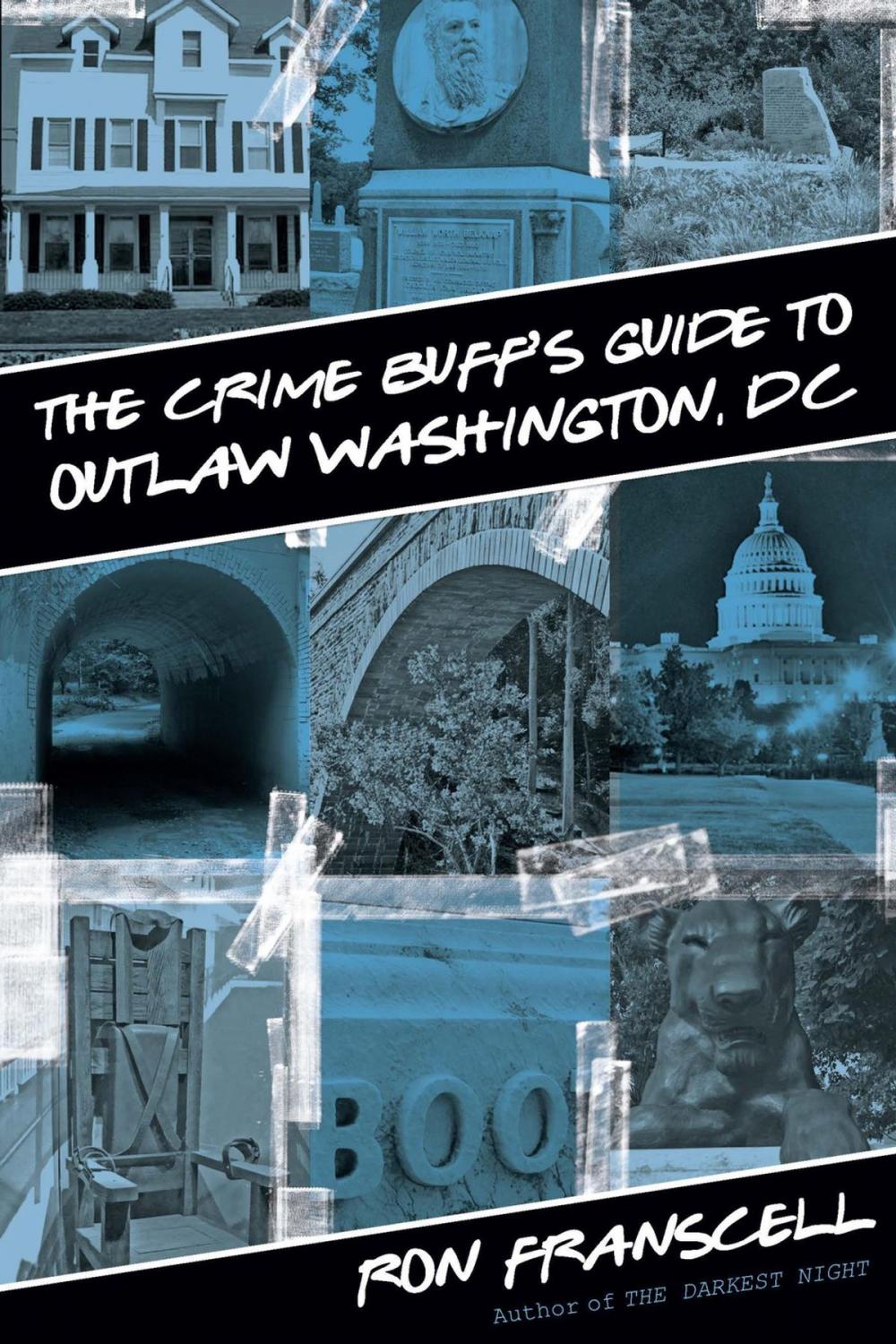 Big bigCover of Crime Buff's Guide to Outlaw Washington, DC