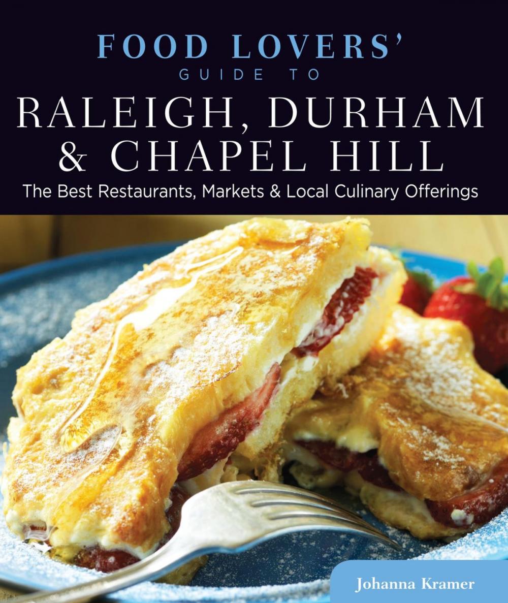 Big bigCover of Food Lovers' Guide to® Raleigh, Durham & Chapel Hill