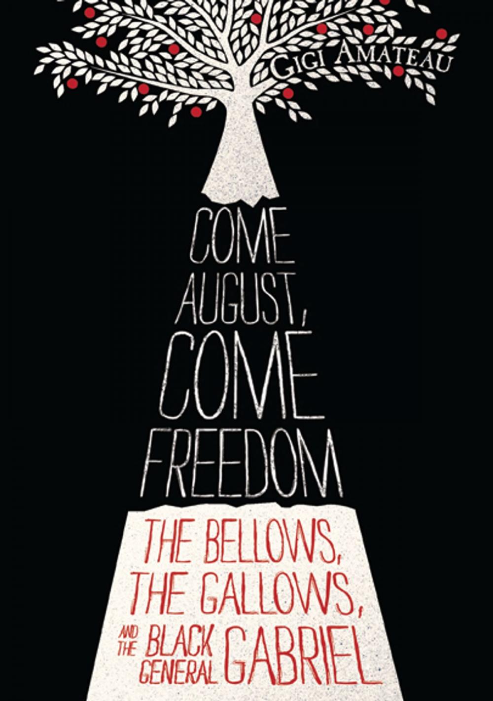 Big bigCover of Come August, Come Freedom