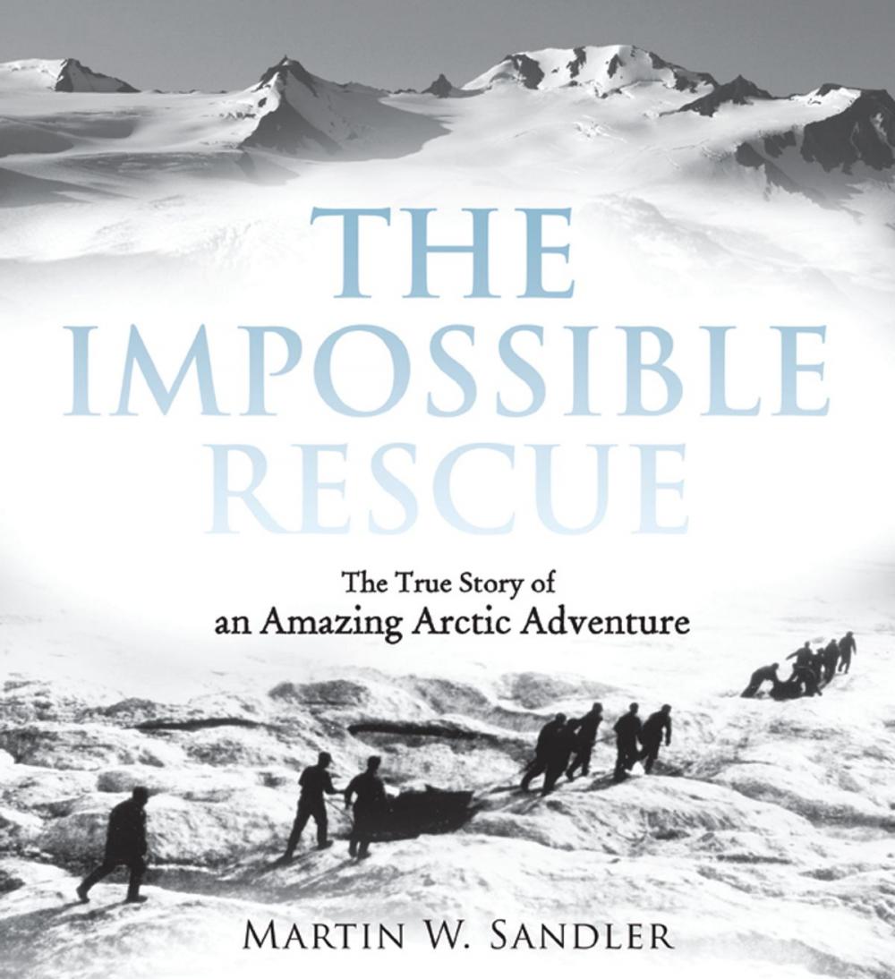 Big bigCover of The Impossible Rescue