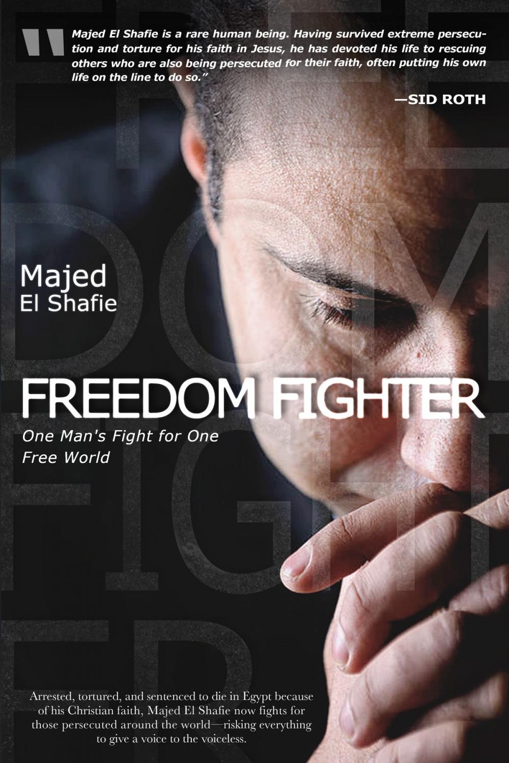 Big bigCover of Freedom Fighter: One Man's Fight for One Free World