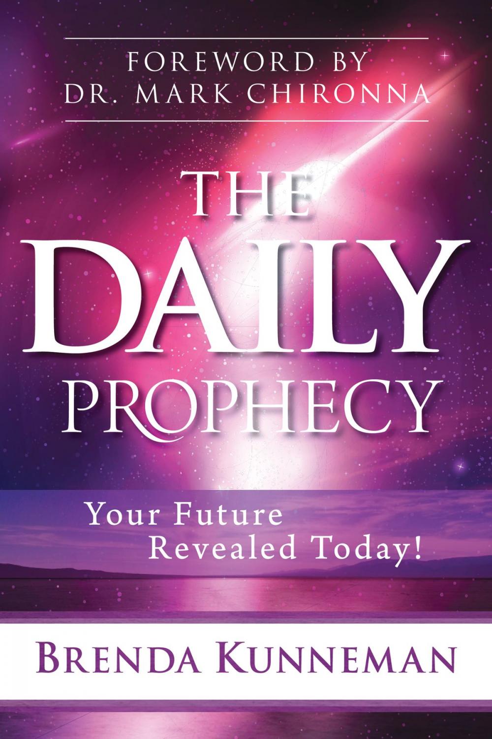 Big bigCover of The Daily Prophecy: Your Future Revealed Today!