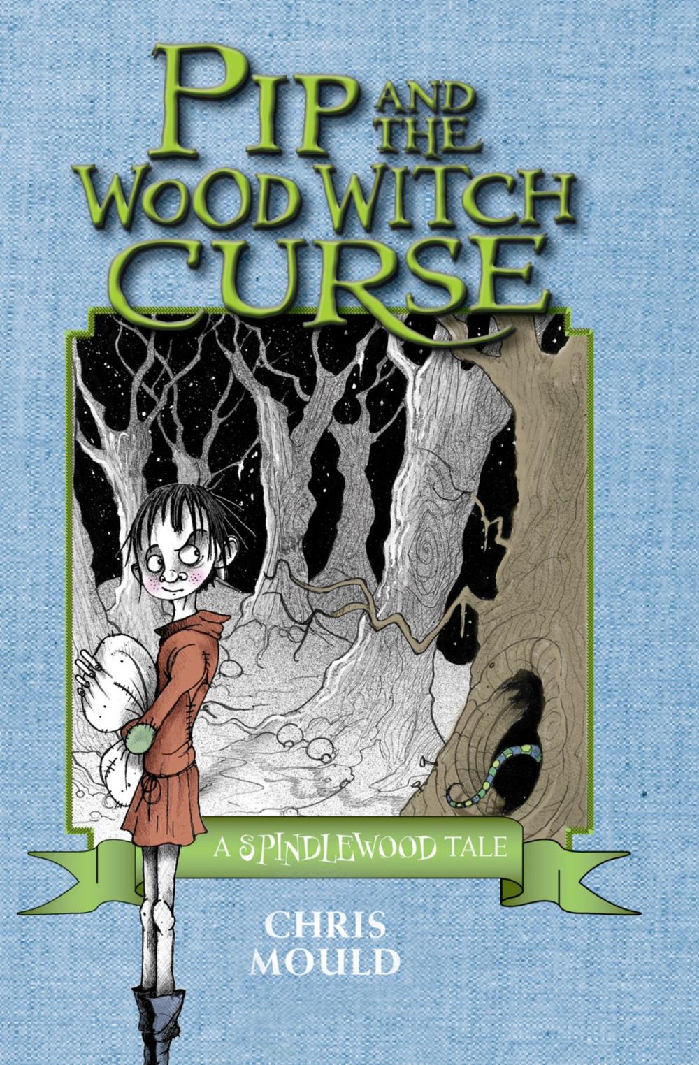 Big bigCover of Pip and the Wood Witch Curse