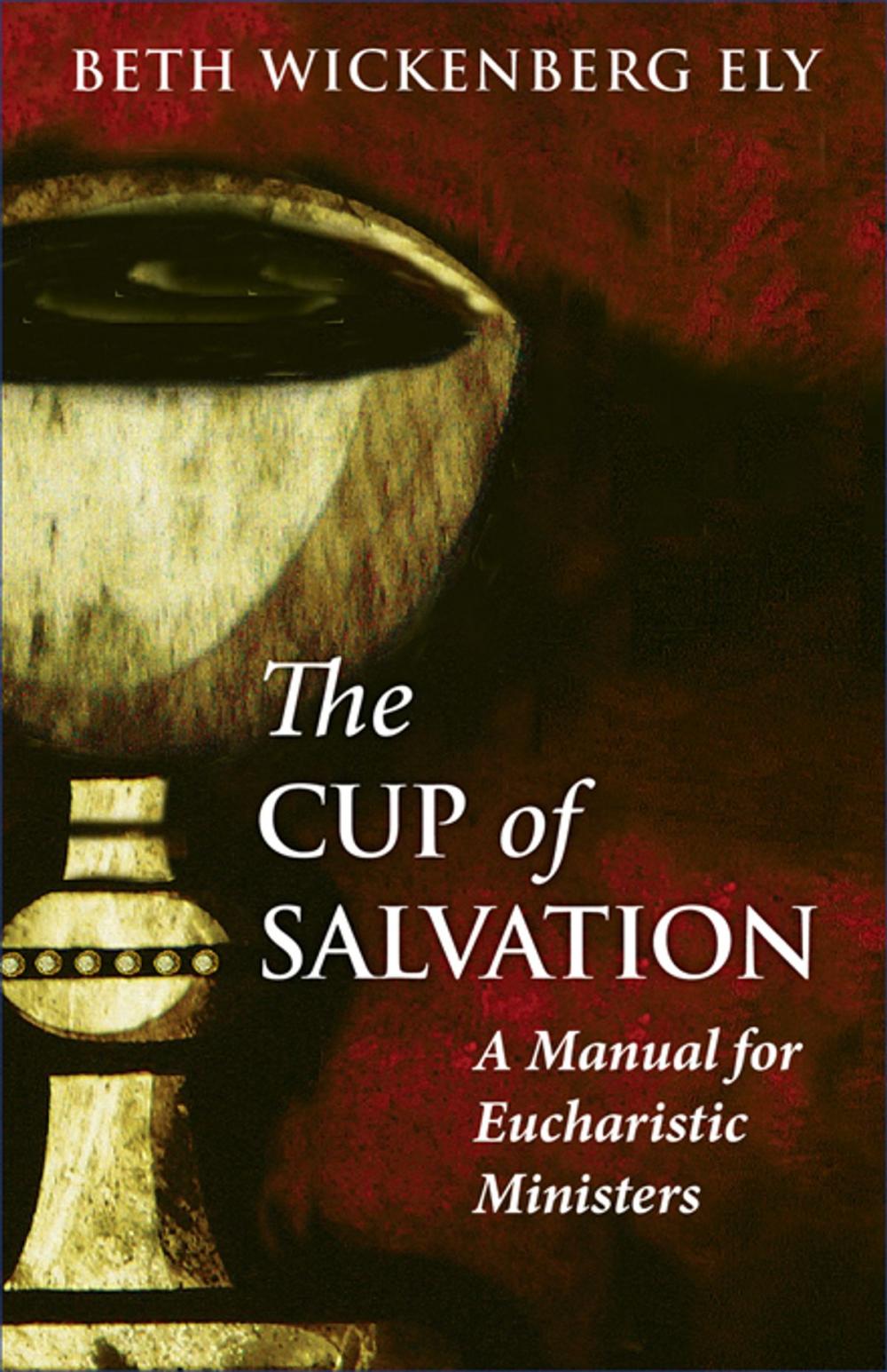 Big bigCover of The Cup of Salvation