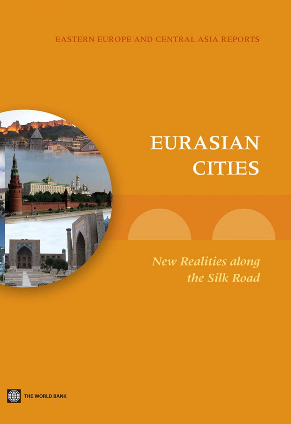 Big bigCover of Eurasian Cities: New Realities along the Silk Road