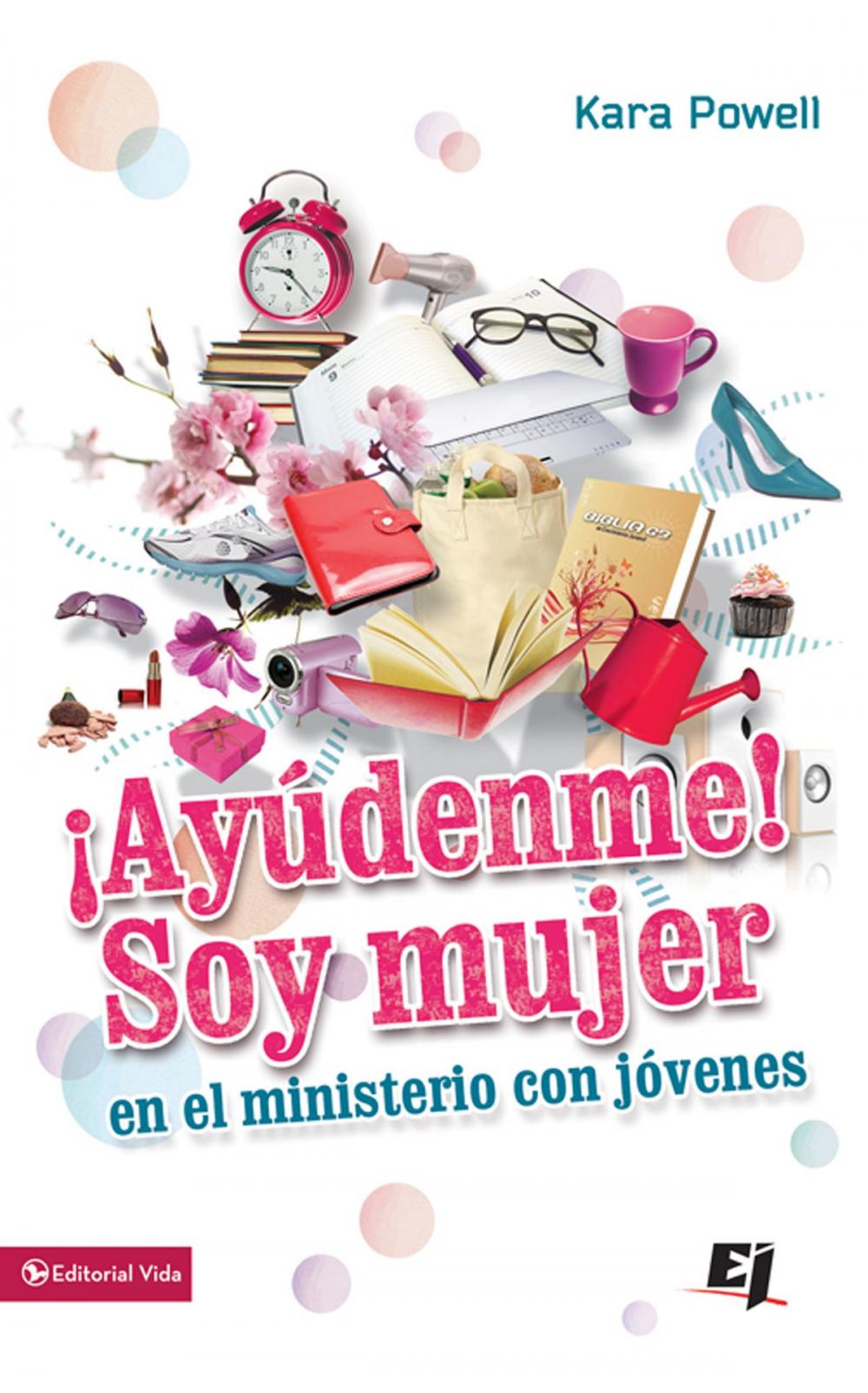 Big bigCover of ¡Ayúdenme! Soy mujer en el ministerio juvenil